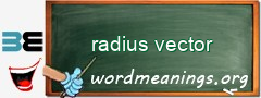 WordMeaning blackboard for radius vector